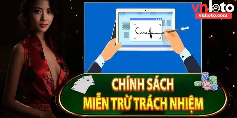 Miễn trừ trách nhiệm và điều khoản